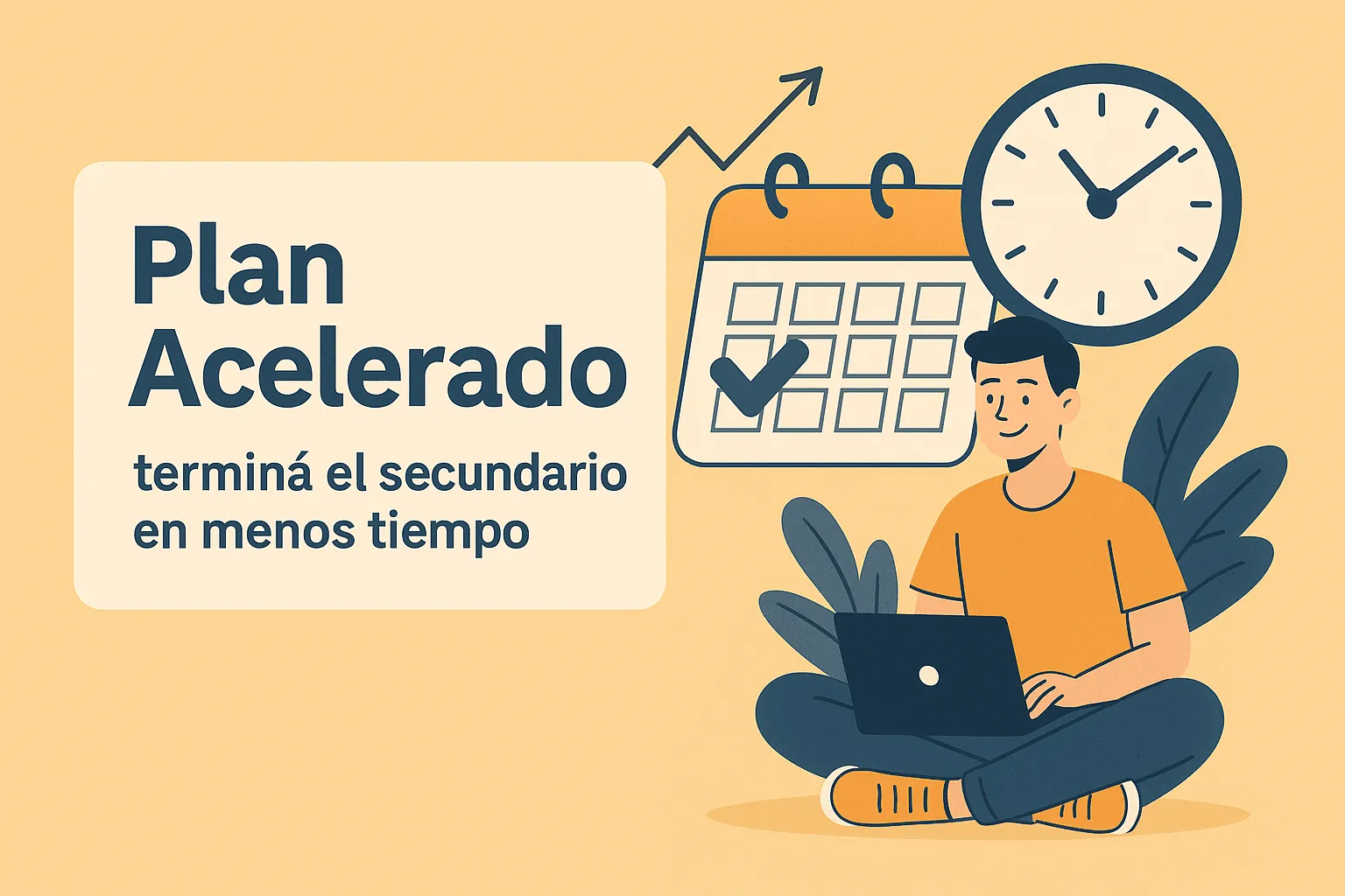 Plan Acelerado: terminá el secundario en menos tiempo